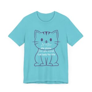 I'd Rather Die Alone than Die Inside - Cat lady for life - Shirts for Smashing the Patriarchy - Image 39