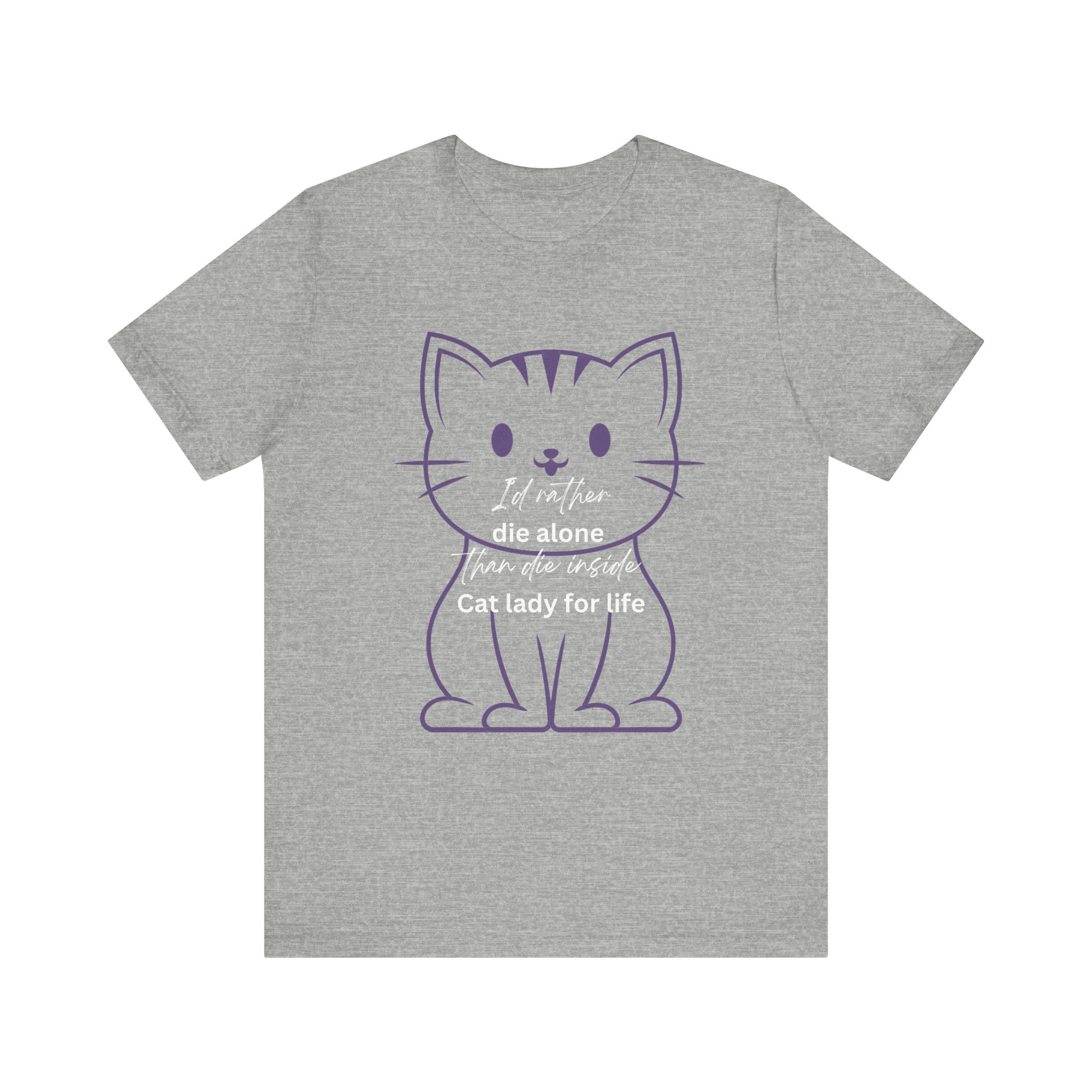 I'd Rather Die Alone than Die Inside - Cat lady for life - Shirts for Smashing the Patriarchy - Image 41